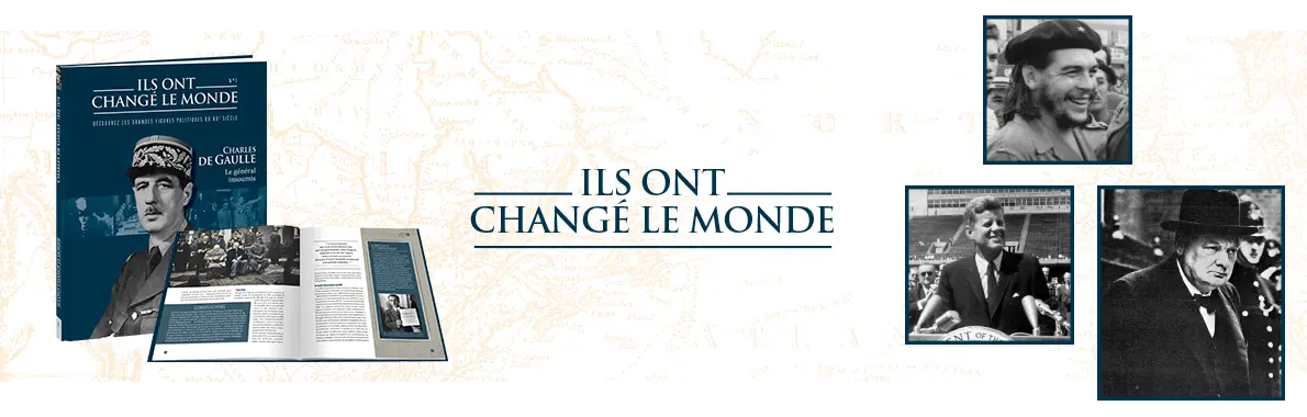 Ils ont changé le monde, les grandes figures politiques