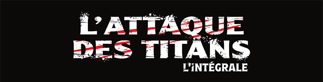L'Attaque des Titans en &eacute;dition grand format collector