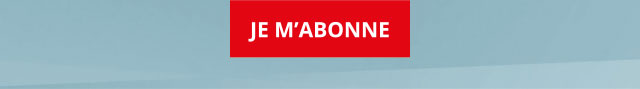 Je m'abonne !