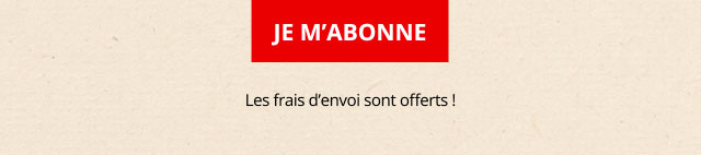 Je m'abonne !