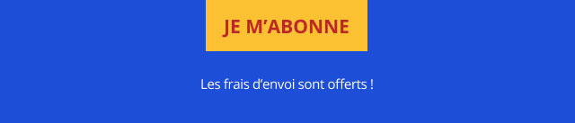 Je m'abonne !