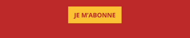 Je m'abonne !