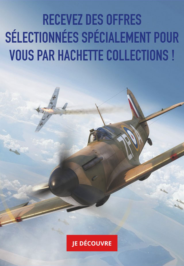 Recevez des offres sélectionnées pour vous par Hachette-Collections