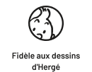 Fidèle aux dessins d'Hergé